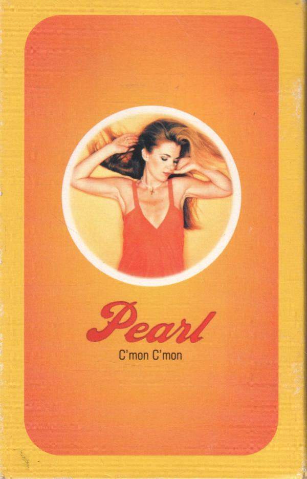 Pearl (2) - C'mon C'mon (I'm Not In Love With You)