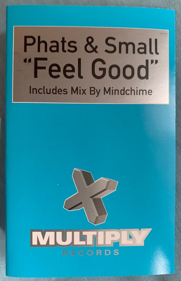 Phats & Small - Feel Good