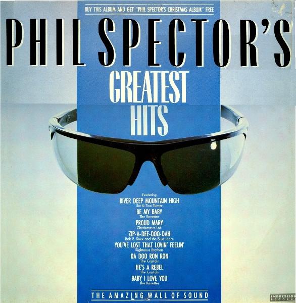  - Phil Spector's Greatest Hits
