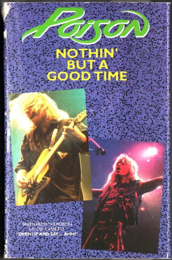 Poison (3) - Nothin' But A Good Time