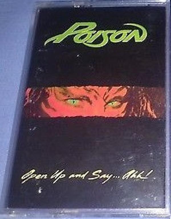 Poison (3) - Open Up And Say ...Ahh!