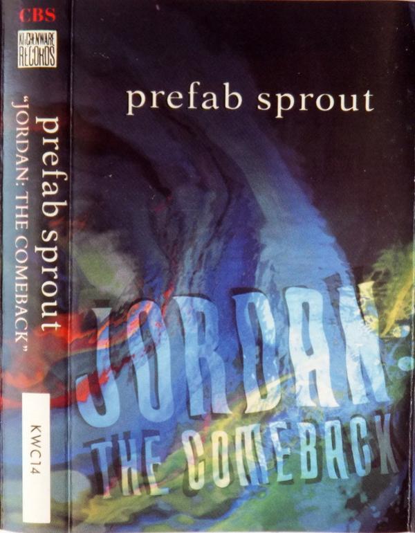Prefab Sprout - Jordan: The Comeback