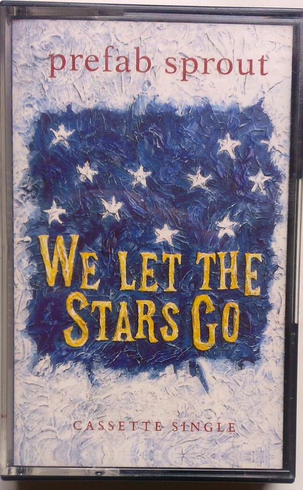 Prefab Sprout - We Let The Stars Go