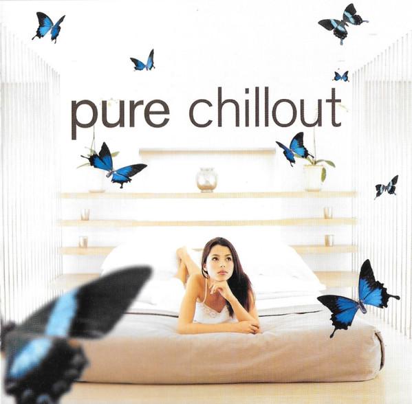  - Pure Chillout
