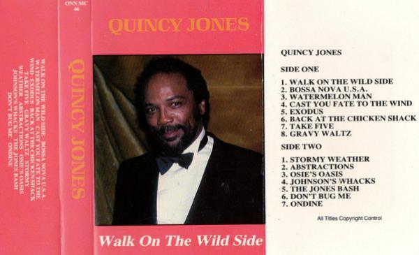 Quincy Jones - Walk On The Wild Side