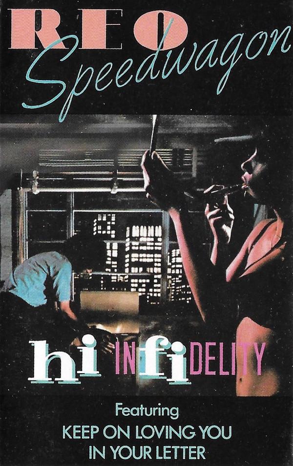 REO Speedwagon - Hi Infidelity