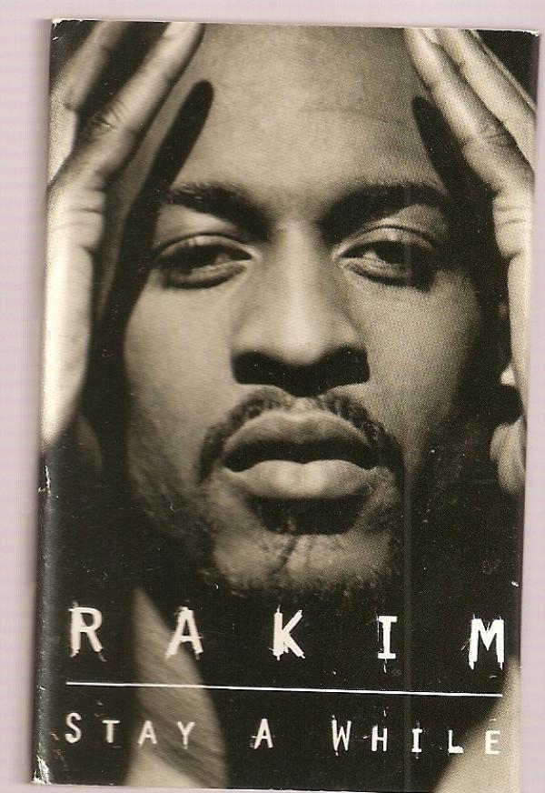 Rakim - Stay A While