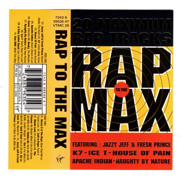  - Rap To The Max