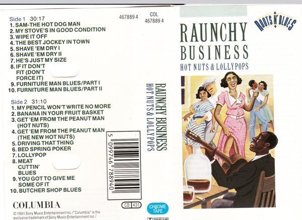  - Raunchy Business: Hot Nuts & Lollypops