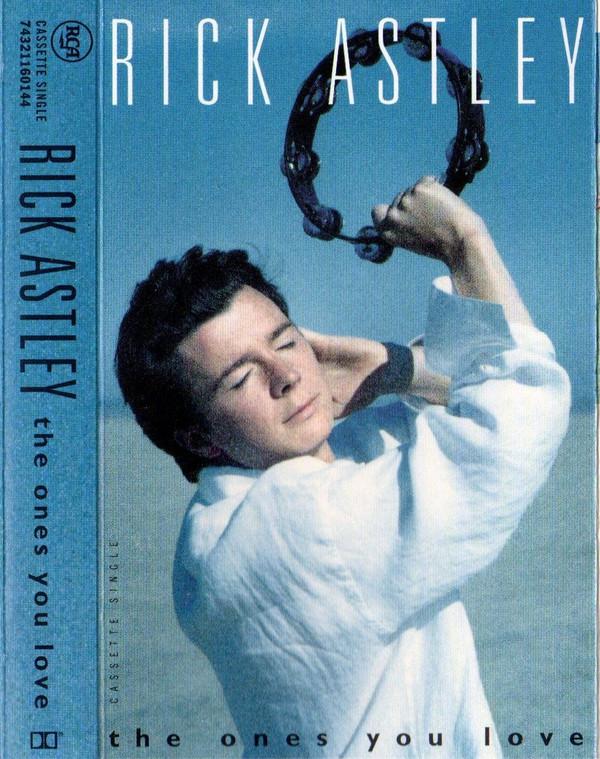 Rick Astley - The Ones You Love