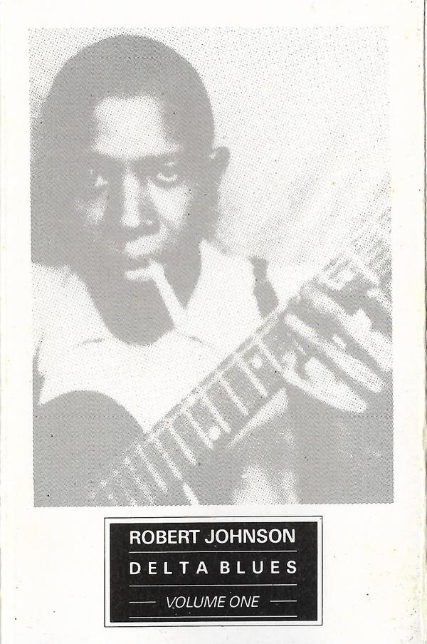 Robert Johnson - Delta Blues (Volume One)