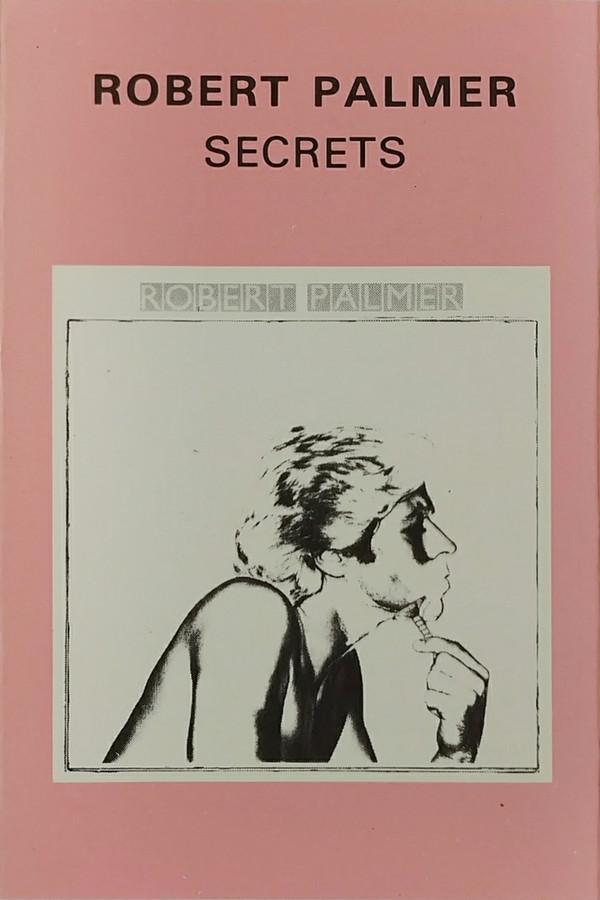 Robert Palmer - Secrets