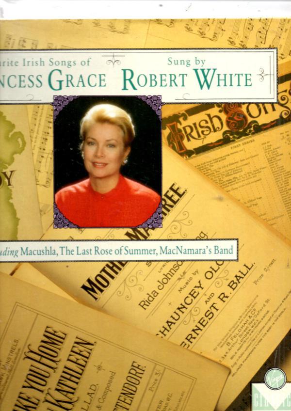 Robert White  - Favourite Irish Songs Of Princess Grace