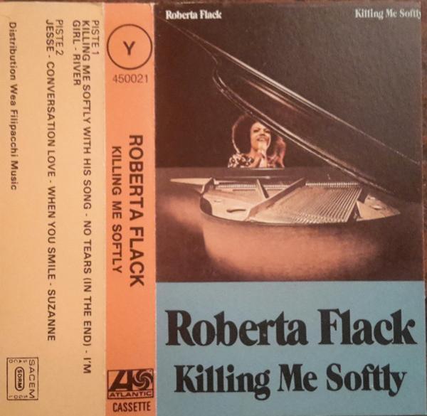 Roberta Flack - Killing Me Softly