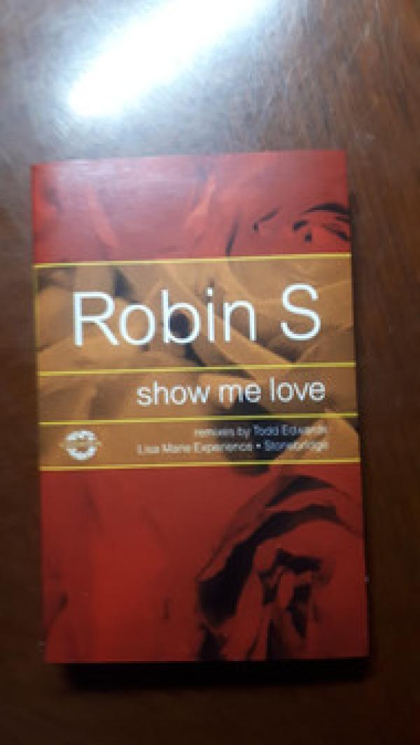 Robin S. - Show Me Love