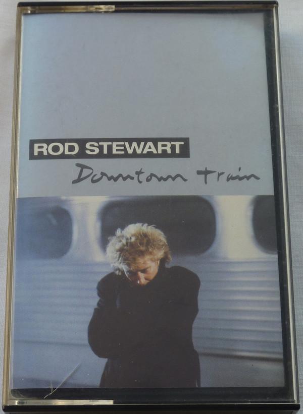 Rod Stewart - Downtown Train