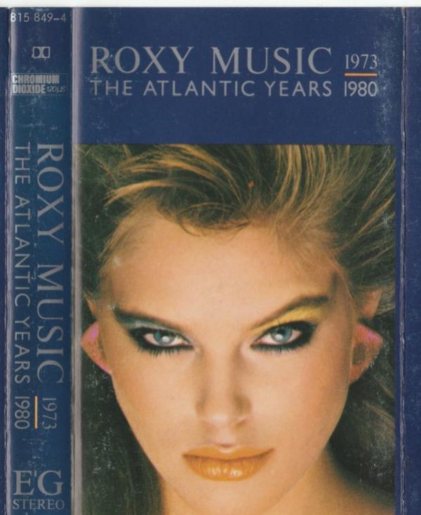 Roxy Music - 1973 - 1980 The Atlantic Years