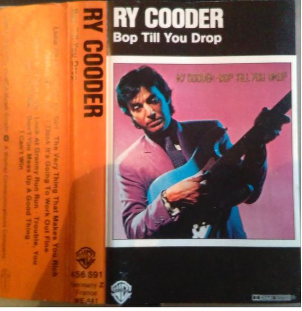 Ry Cooder - Bop Till You Drop