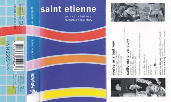 Saint Etienne - You're In A Bad Way