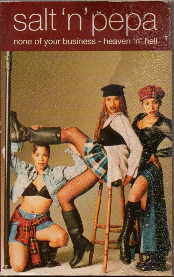Salt 'N' Pepa - None Of Your Business / Heaven 'N' Hell
