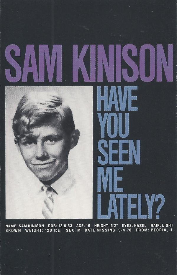 Sam Kinison - Have You Seen Me Lately?
