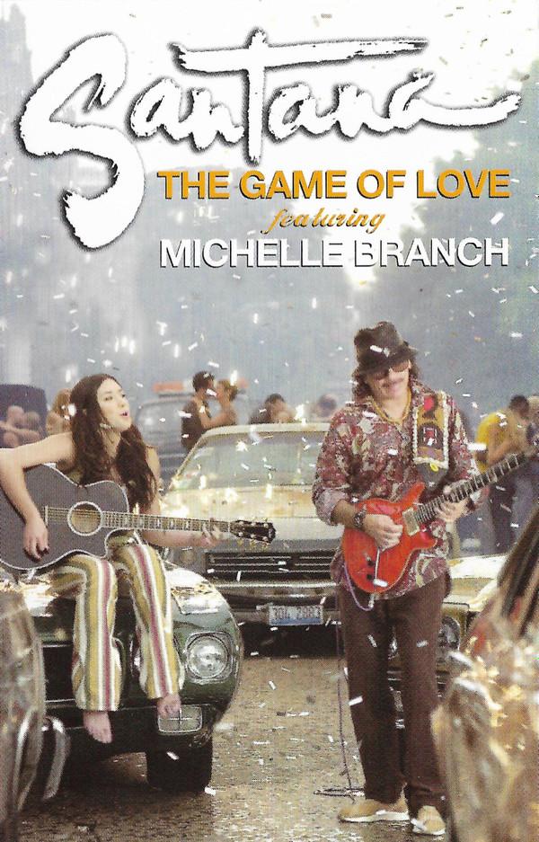 Santana, Michelle Branch - The Game Of Love