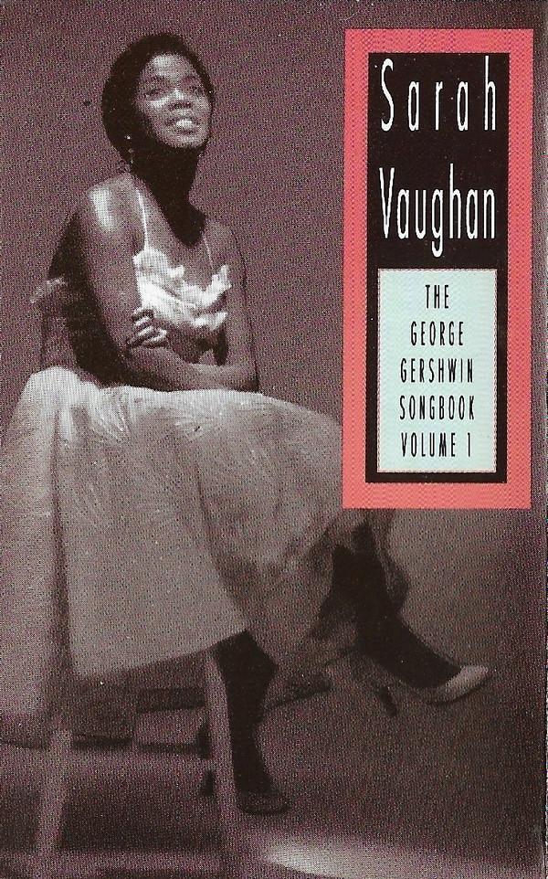 Sarah Vaughan - The George Gershwin Songbook Volume 1