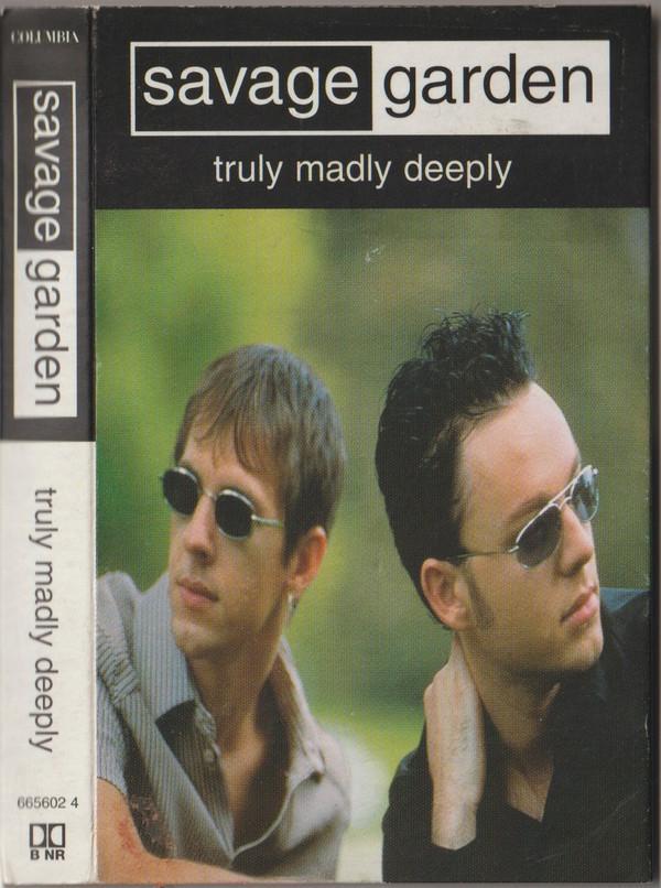 Savage Garden - Truly Madly Deeply