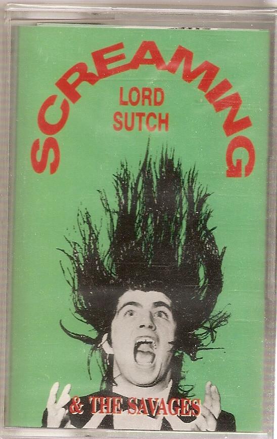 Screaming Lord Sutch And The Savages - Screaming Lord Sutch & The Savages