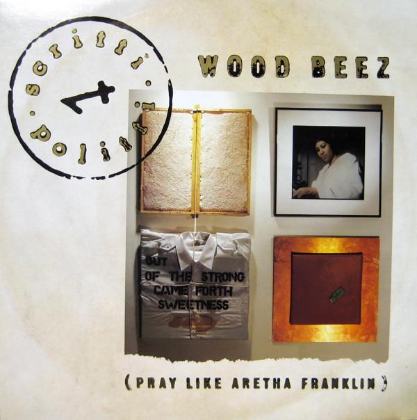 Scritti Politti - Wood Beez (Pray Like Aretha Franklin)
