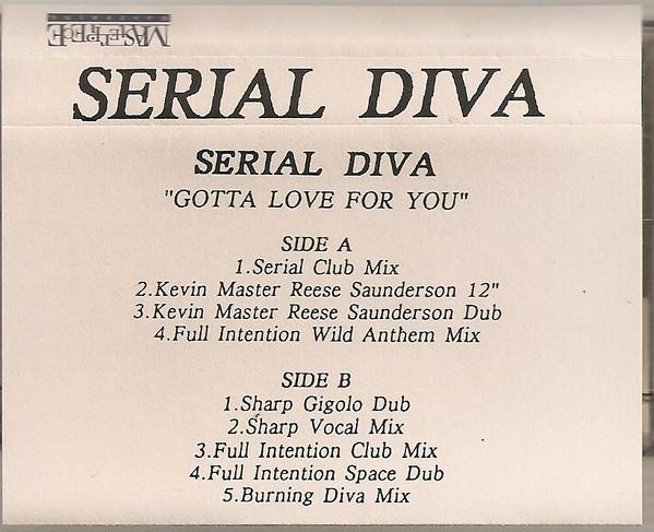 Serial Diva - Gotta Love For You