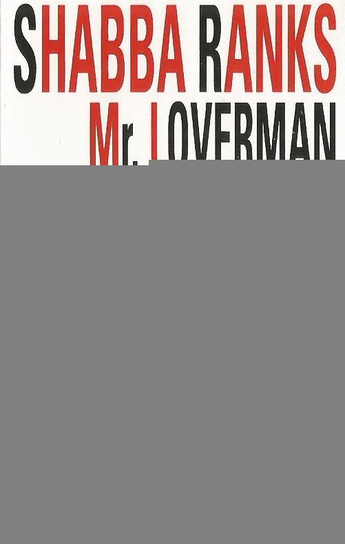 Shabba Ranks - Mr. Loverman