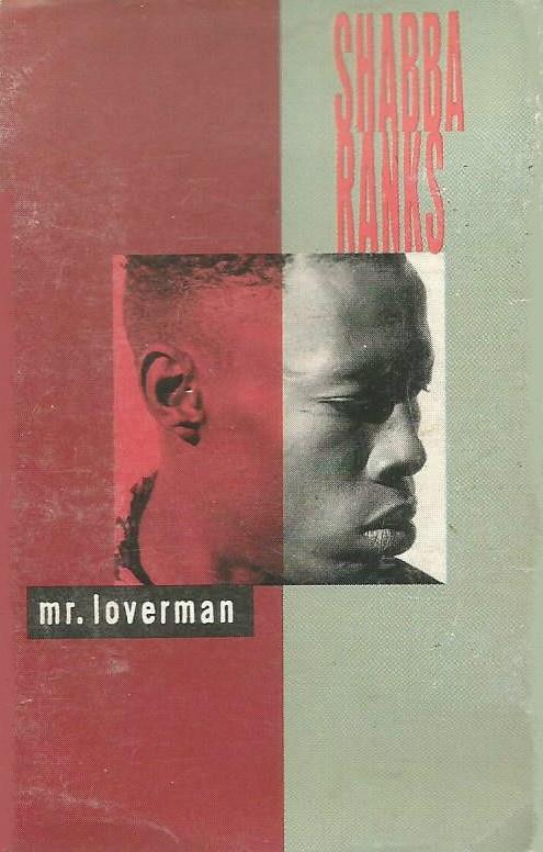 Shabba Ranks - Mr. Loverman