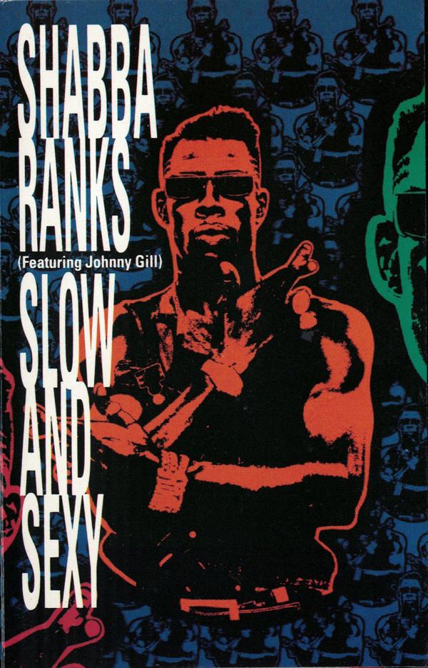 Shabba Ranks - Slow And Sexy