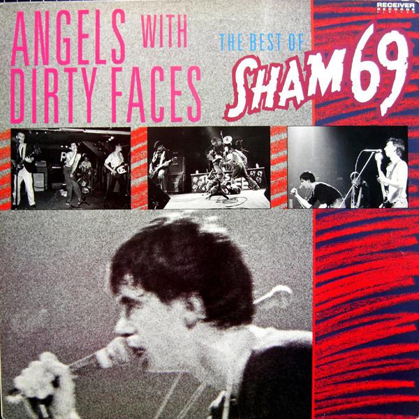 Sham 69 - Angels With Dirty Faces - The Best Of Sham 69