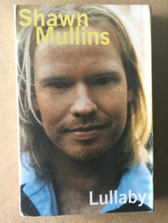 Shawn Mullins - Lullaby