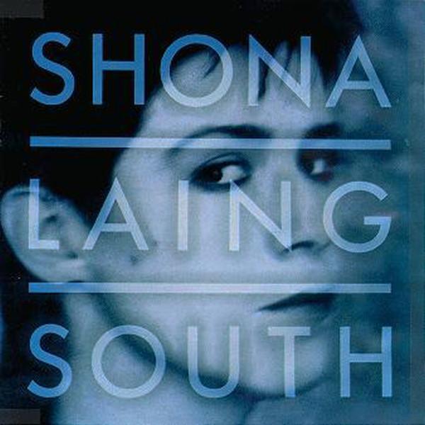 Shona Laing - South