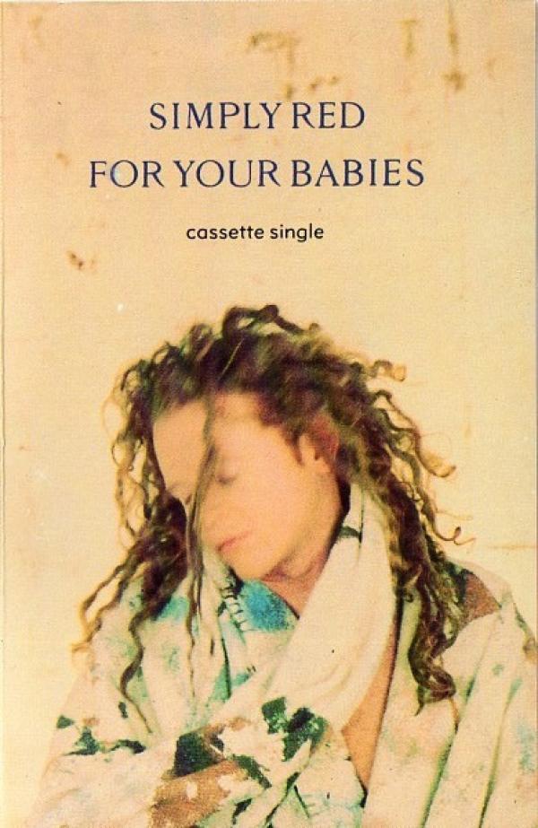 Simply Red - For Your Babies