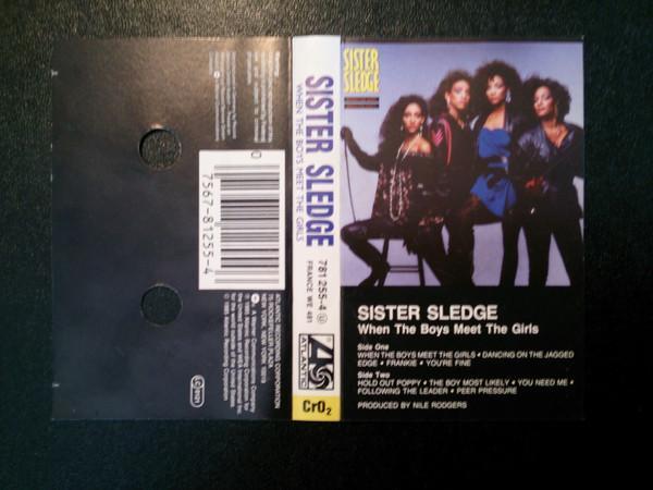 Sister Sledge - When The Boys Meet The Girls