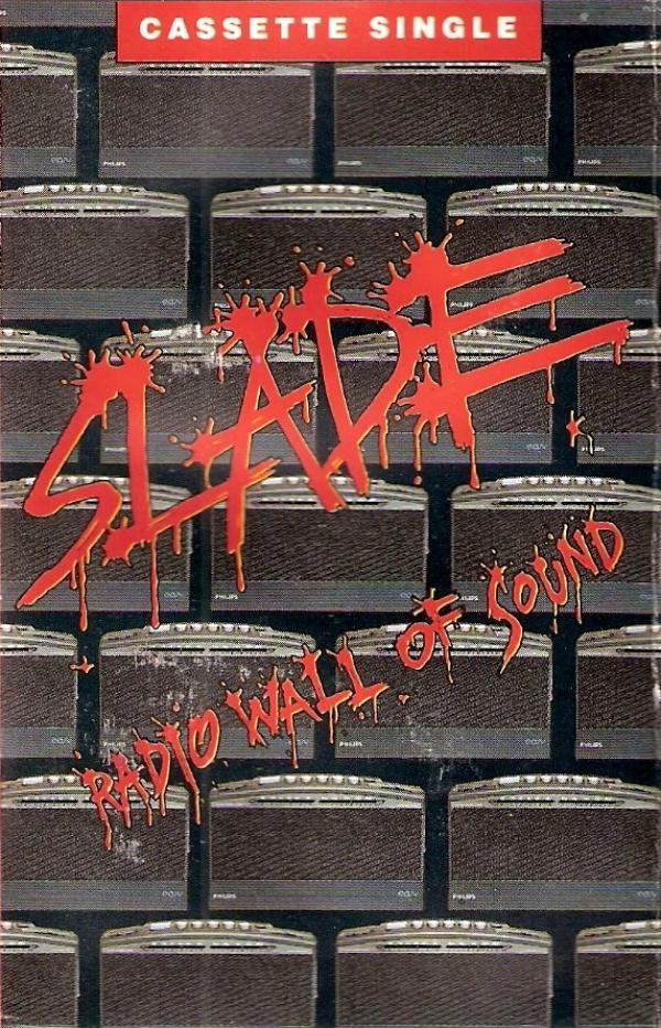 Slade - Radio Wall Of Sound