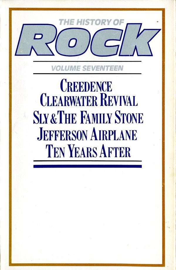 Sly & The Family Stone, Jefferson Airplane, Creedence Clearwater Revival, Ten Years After - The History Of Rock - Rock-Vol. 17