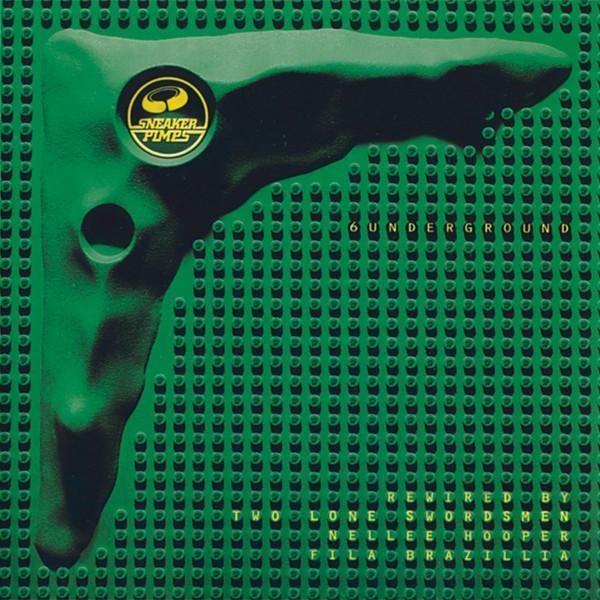 Sneaker Pimps - 6 Underground (Rewired)