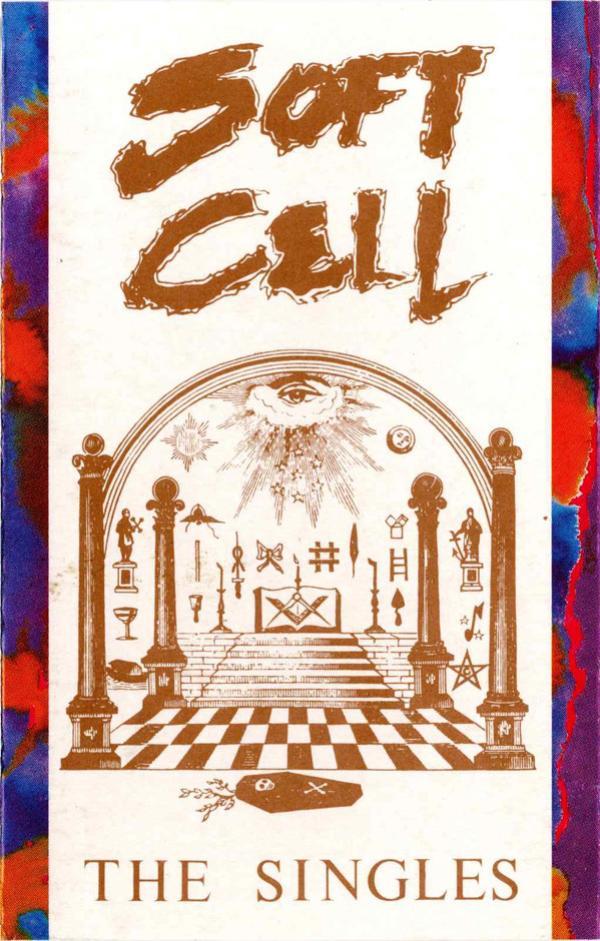 Soft Cell - The Singles