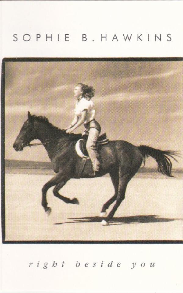 Sophie B. Hawkins - Right Beside You