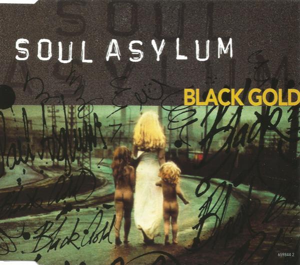 Soul Asylum (2) - Black Gold