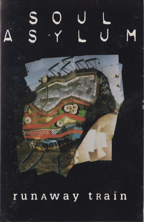 Soul Asylum  - Runaway Train