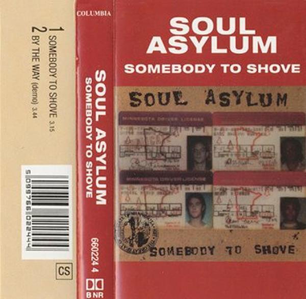 Soul Asylum  - Somebody To Shove