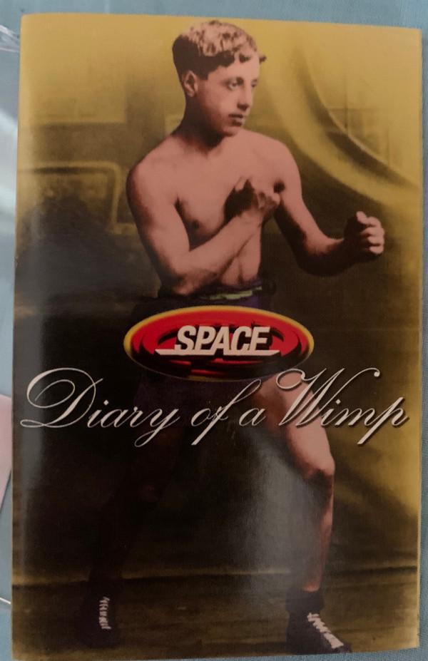 Space (4) - Diary Of A Wimp