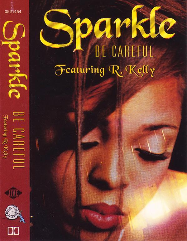 Sparkle (2) - Be Careful