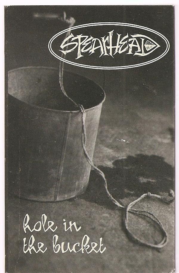 Spearhead - Hole In The Bucket